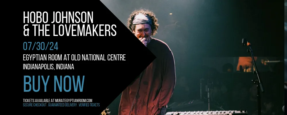 Hobo Johnson & The Lovemakers at Egyptian Room At Old National Centre