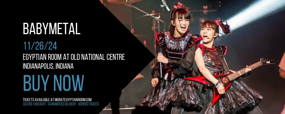 Babymetal at Egyptian Room At Old National Centre