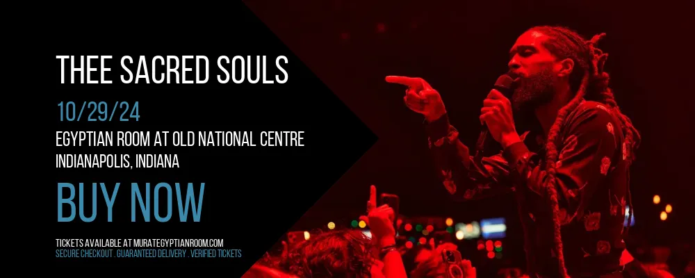 Thee Sacred Souls at Egyptian Room At Old National Centre