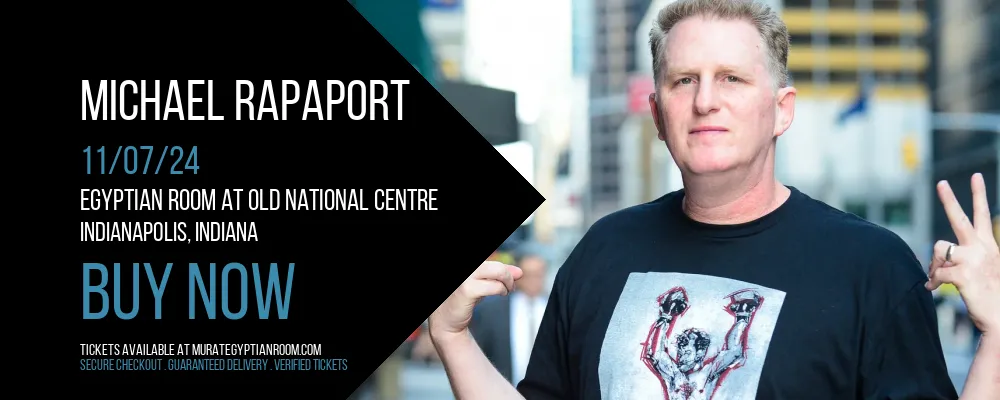 Michael Rapaport at Egyptian Room At Old National Centre